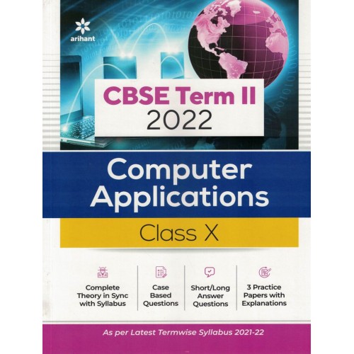 ARIHANT CBSE TERM 2 2022 COMPUTER APPLICATIONS CLASS 10 KS01660 