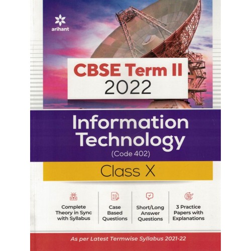 ARIHANT CBSE TERM 2 2022 INFORMATION TECHNOLOGY CLASS 10 KS01659 