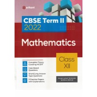 ARIHANT CBSE TERM 2 2022 MATHEMATICS CLASS 12 KS01677 
