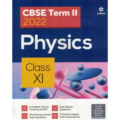 ARIHANT CBSE TERM 2 2022 PHYSICS  CLASS 11 KS01672 