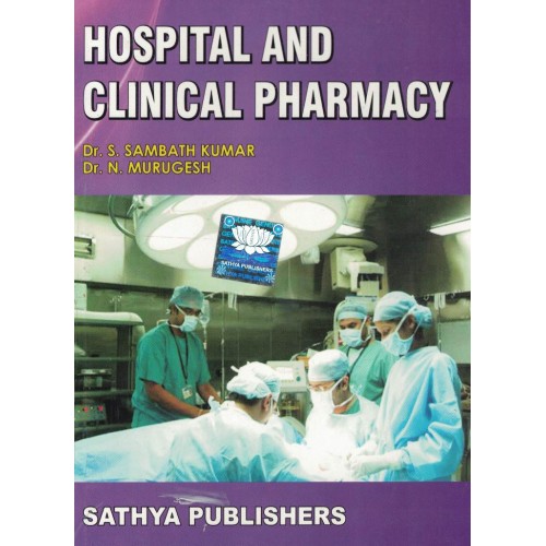 Hospital And Clinical Pharmacy By Dr. S. Sambath Kumar KS01149 