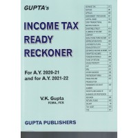 Income Tax Read Reckoner For A.Y. 2020-21 And For A.Y. 2021-22 By V.K Gupta FCMA.,FCS KS00830