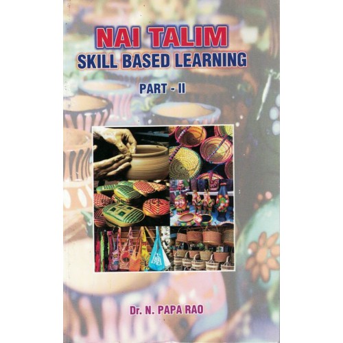 Nai Talim Skill Based Learning Part -2 By Papa Rao KS01409
