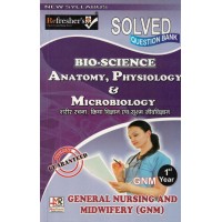 Bio Scince Anatomy,Physiology & Microbiology Hindi Question Bank Gnm 1Year KS00270 