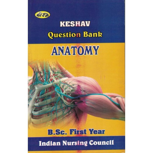 Keshav Question Bank Anatomy Bsc 1Year KS00281