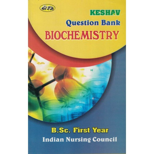 Keshav Question Bank Biochemistry Bsc 1Year KS00283 