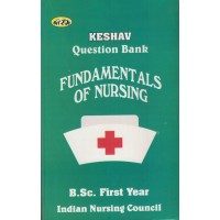 Keshav Question Bank Fondamentals Of Nursing Bsc 1Year KS00284