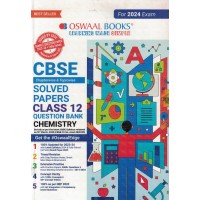 OSWAAL BOOKS CLASS 12 CHEMISTRY SOLVED PAPERS TOPICWISE AND CHAPTERWISE 2024