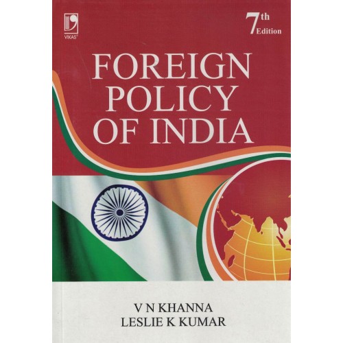 S CHAND FOREIGN POLICY OF INDIA 7 EDITION V N KHANNA LESLIE KEERTHI KUMAR SURABI MANI KS01569 