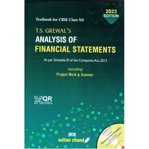 SULTAN CHAND AND SONS TEXBOOK FOR CBSE CLASS 12 T S GREWALS ANALYSIS OF FINANCIAL STATEMENTS AS PER SCHEDULE 3 OF THE COMPANIES ACT 2013 INCLUDING PROJECT WORK AND SCANNER  2023 