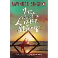 Too Had A Love Story By Ravinder Singh KS00861