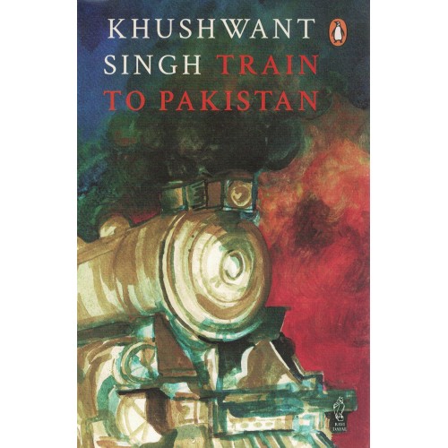 Train To Pakistan By Khushwant Singh KS00891