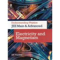 Understanding Physics for JEE Main and Advanced Electricity And Magnetism KS01365