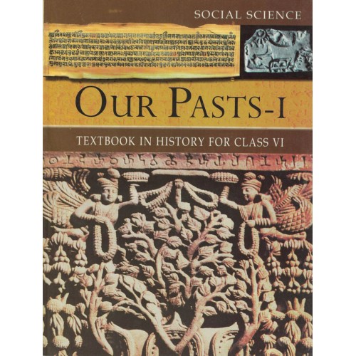 History Social Science Our Pasts Text Book Ncert Class 6th KS00253